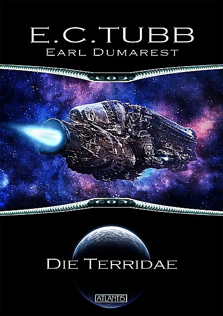 Earl Dumarest 25: Die Terridae, E.C.Tubb