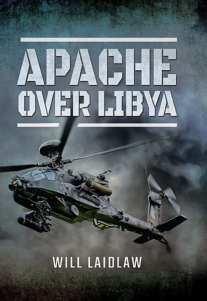Apache Over Libya, Will Laidlaw