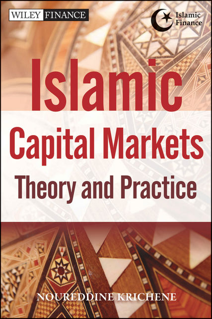 Islamic Capital Markets, Noureddine Krichene