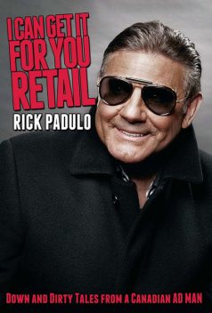 I Can Get It for You Retail, Rick Padulo
