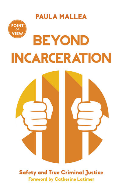 Beyond Incarceration, Paula Mallea