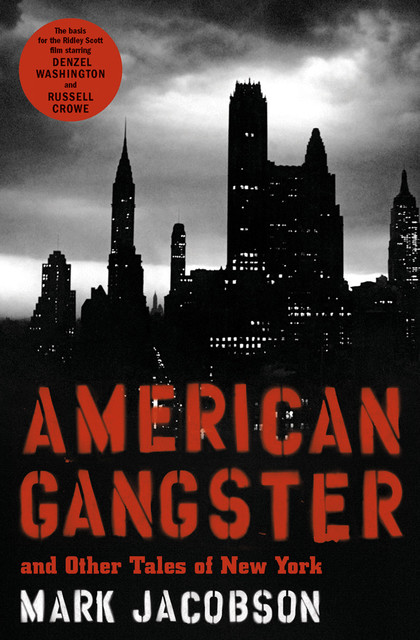 American Gangster, Mark Jacobson