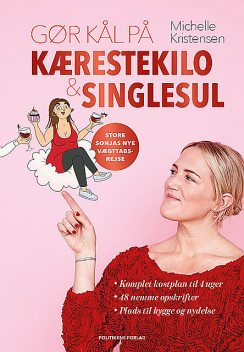 Gør kål på kærestekilo & singlesul, Michelle Kristensen