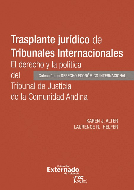 Trasplante jurídico de tribunales internacionales, Karen J Alter, Laurence R Helfer