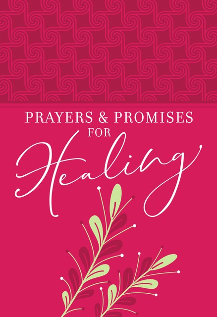 Prayers and Promises for Healing, Joan Hunter