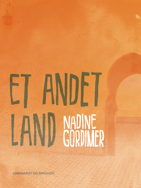 Et andet land, Nadine Gordimer