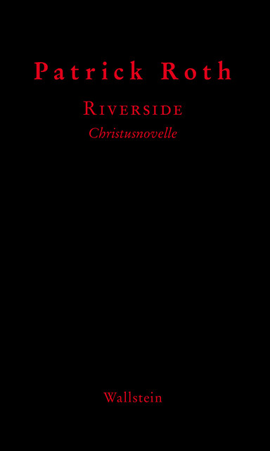 Riverside, Patrick Roth