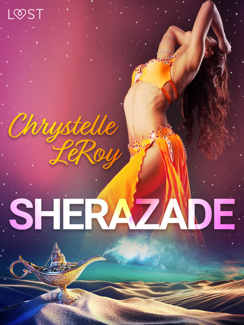 Sherazade – Una commedia erotica, Chrystelle Leroy