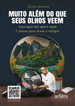 Muito Além do que Seus Olhos Veem: 7 Chaves para Ativar o Milagre, Sandro Gonçalves