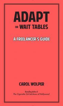 Adapt or Wait Tables, Carol Wolper