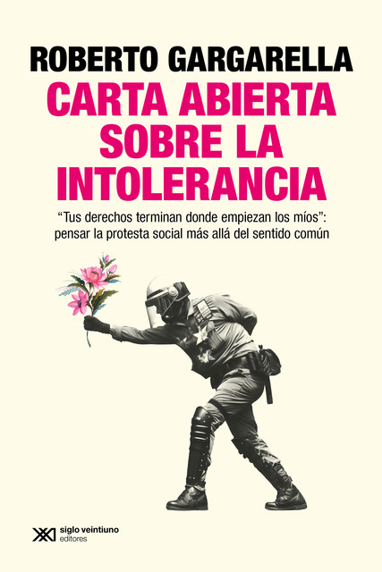 Carta abierta sobre la intolerancia, Roberto Gargarella
