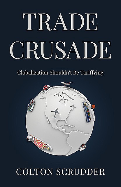 Trade Crusade, Colton M Scrudder