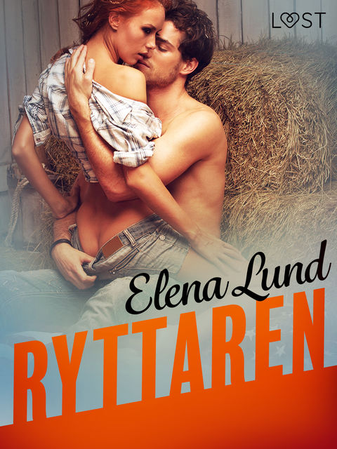 Ryttaren – erotisk novell, Elena Lund