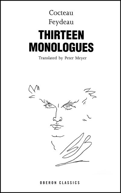 Cocteau & Feydeau: Thirteen Monologues, Jean Cocteau, Georges Feydeau