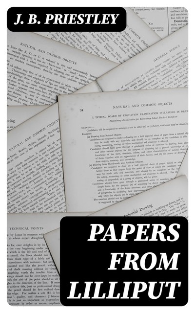 Papers from Lilliput, J.B.Priestley