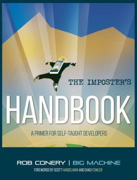 The Imposter's Handbook, Rob Conery