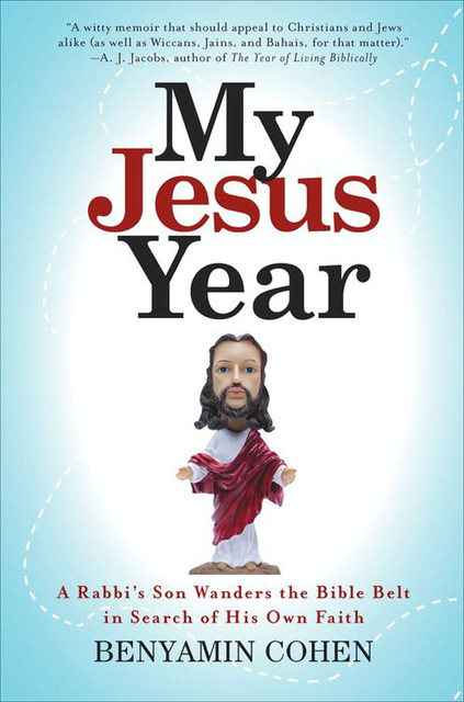 My Jesus Year, Benyamin Cohen