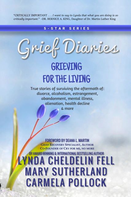 Grief Diaries, Lynda Cheldelin Fell, Carmela Pollock, Mary Sutherland