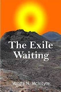 Exile Waiting, Vonda McIntyre