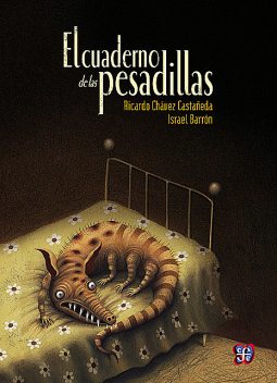 El cuaderno de las pesadillas, Ricardo Chávez Castañeda