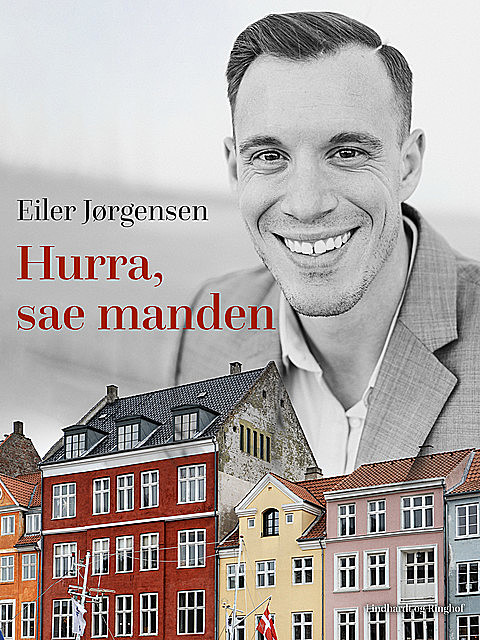 Hurra, sae manden, Eiler Jørgensen