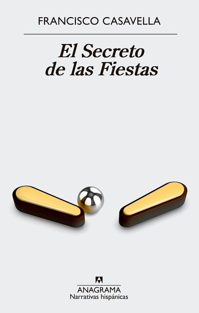 El secreto de las fiestas, Francisco Casavella
