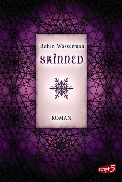 Skinned, Robin Wasserman