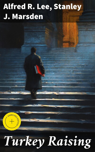 Turkey Raising, Alfred R. Lee, Stanley J. Marsden
