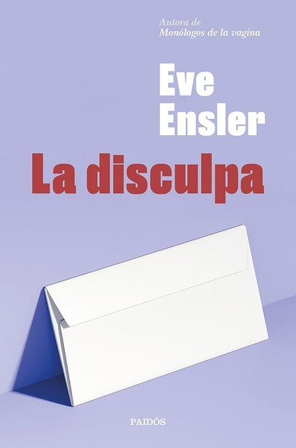 La disculpa, Eve Ensler