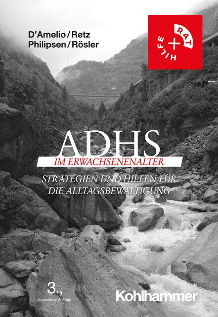 ADHS im Erwachsenenalter, Wolfgang Retz, Michael Rösler, Alexandra Philipsen, Roberto D'Amelio