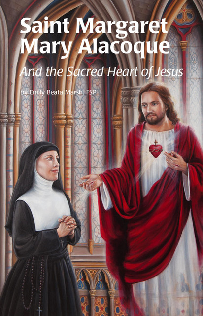 Saint Margaret Mary Alacoque, Emily Beata