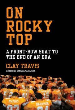 On Rocky Top, Clay Travis