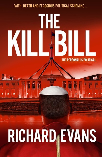 The KILL BILL, Richard Evans