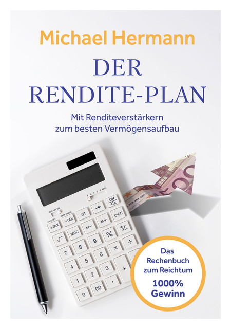 Der Rendite-Plan, Michael Hermann