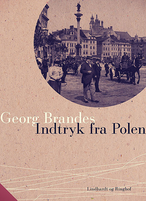 Indtryk fra Polen, Georg Brandes