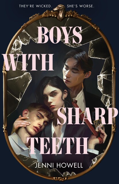 Boys with Sharp Teeth, Jenni Howell