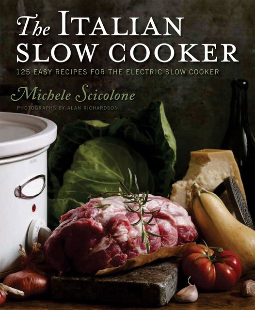 The Italian Slow Cooker, Michele Scicolone