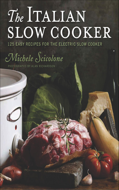 The Italian Slow Cooker, Michele Scicolone