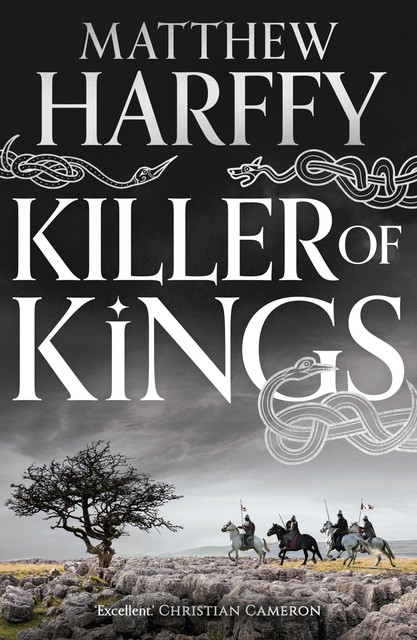 Killer of Kings, Matthew Harffy