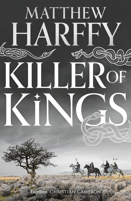 Killer of Kings, Matthew Harffy