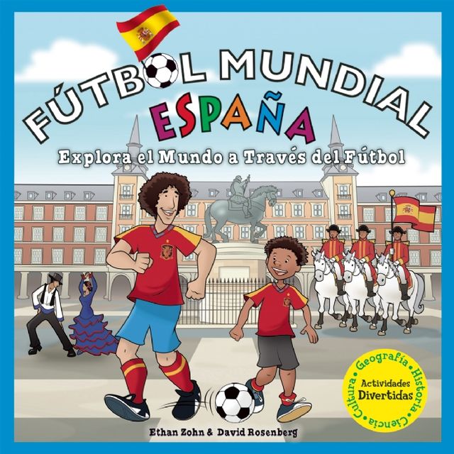 Futbol Mundial Espana, David Rosenberg, Ethan Zohn