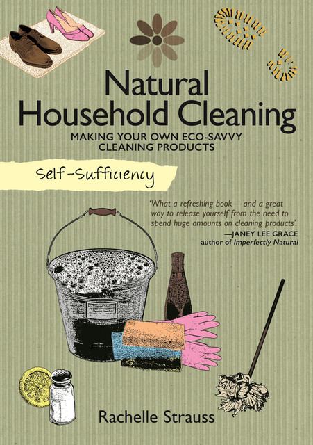 Self-Sufficiency: Household Cleaning, Rachelle Strauss