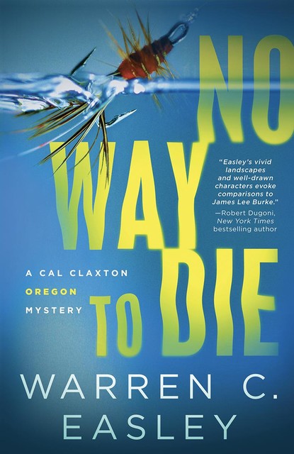 No Way to Die, Warren C Easley