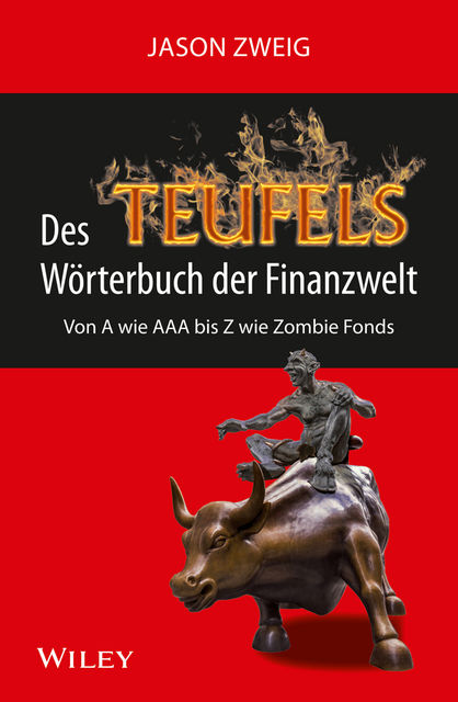 Des Teufels Wörterbuch der Finanzwelt, Jason Zweig, Wolfgang Wurbs
