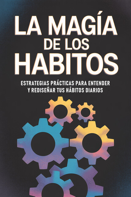 La Magia De Los Habitos, Metax Editorial