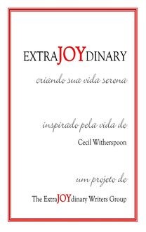 EXTRAJOYDINARY, The ExtraJOYdinary Writers Group