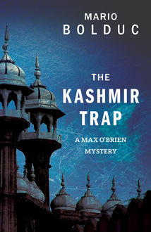 The Kashmir Trap, Mario Bolduc
