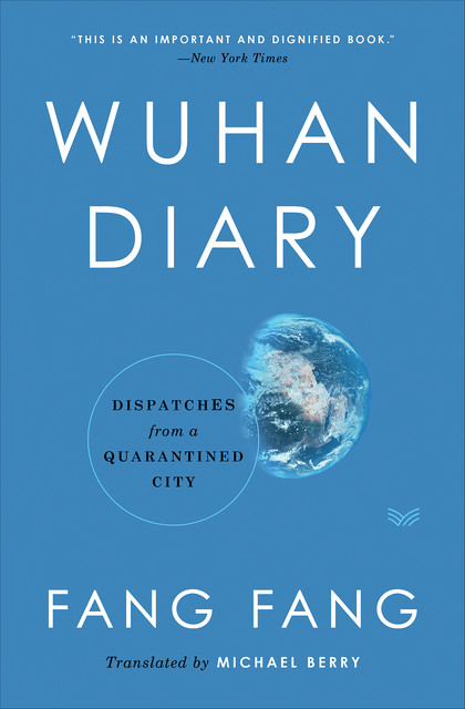 Wuhan Diary, Michael Berry, Fang Fang