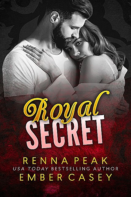 Royal Secret, Ember Casey, Renna Peak