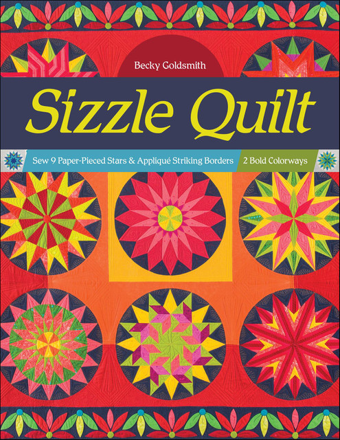 Sizzle Quilt, Becky Goldsmith